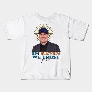 In Kevin We Trust Kids T-Shirt
